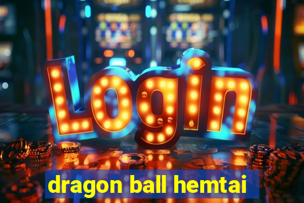 dragon ball hemtai